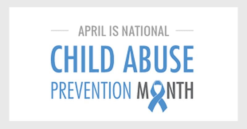 April is National Child Abuse Prevention Month.